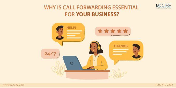 Why Is Call Forwarding Essential for Business?