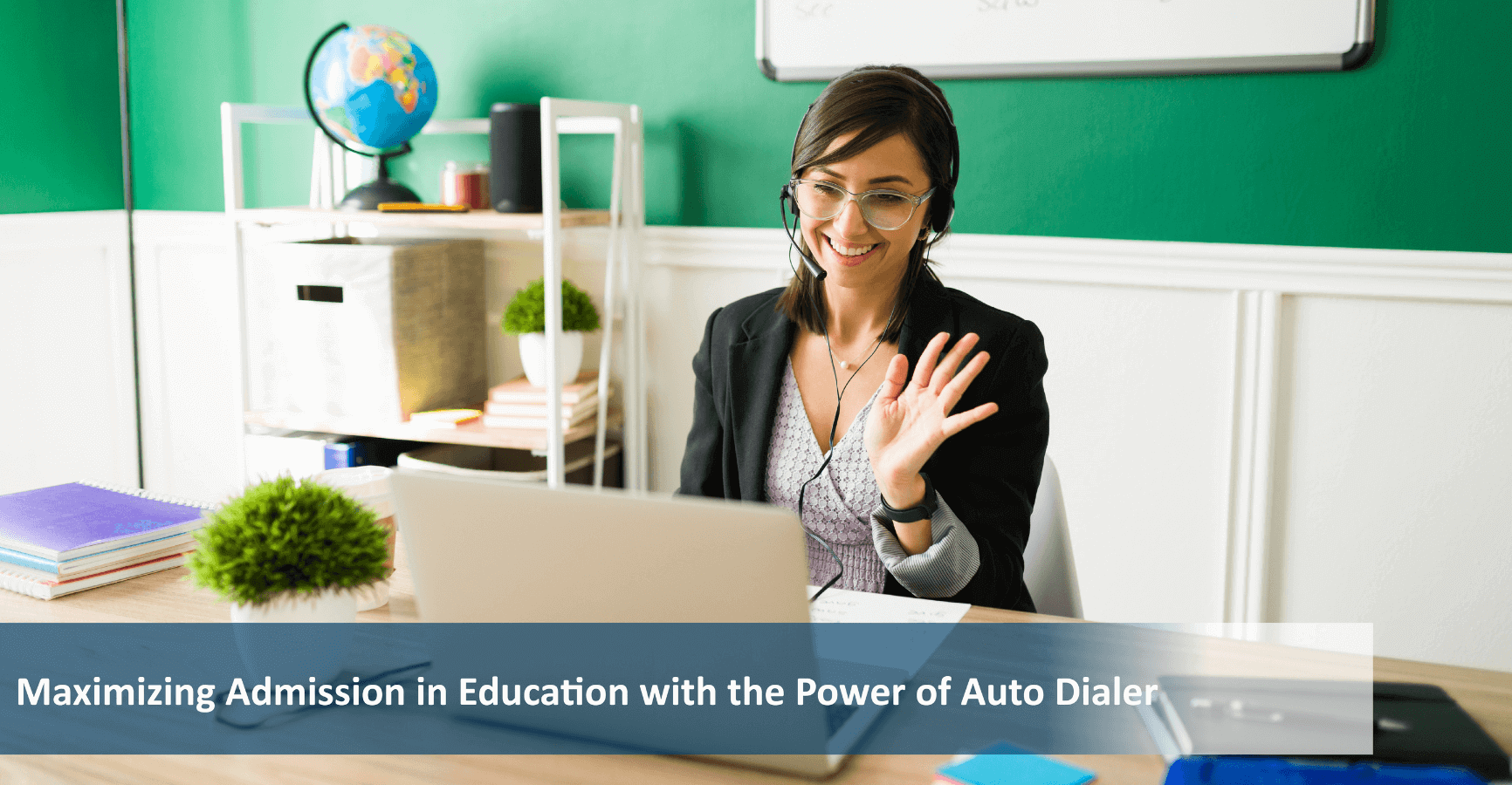 Maximizing Admission in Education with the power of Auto Dialer