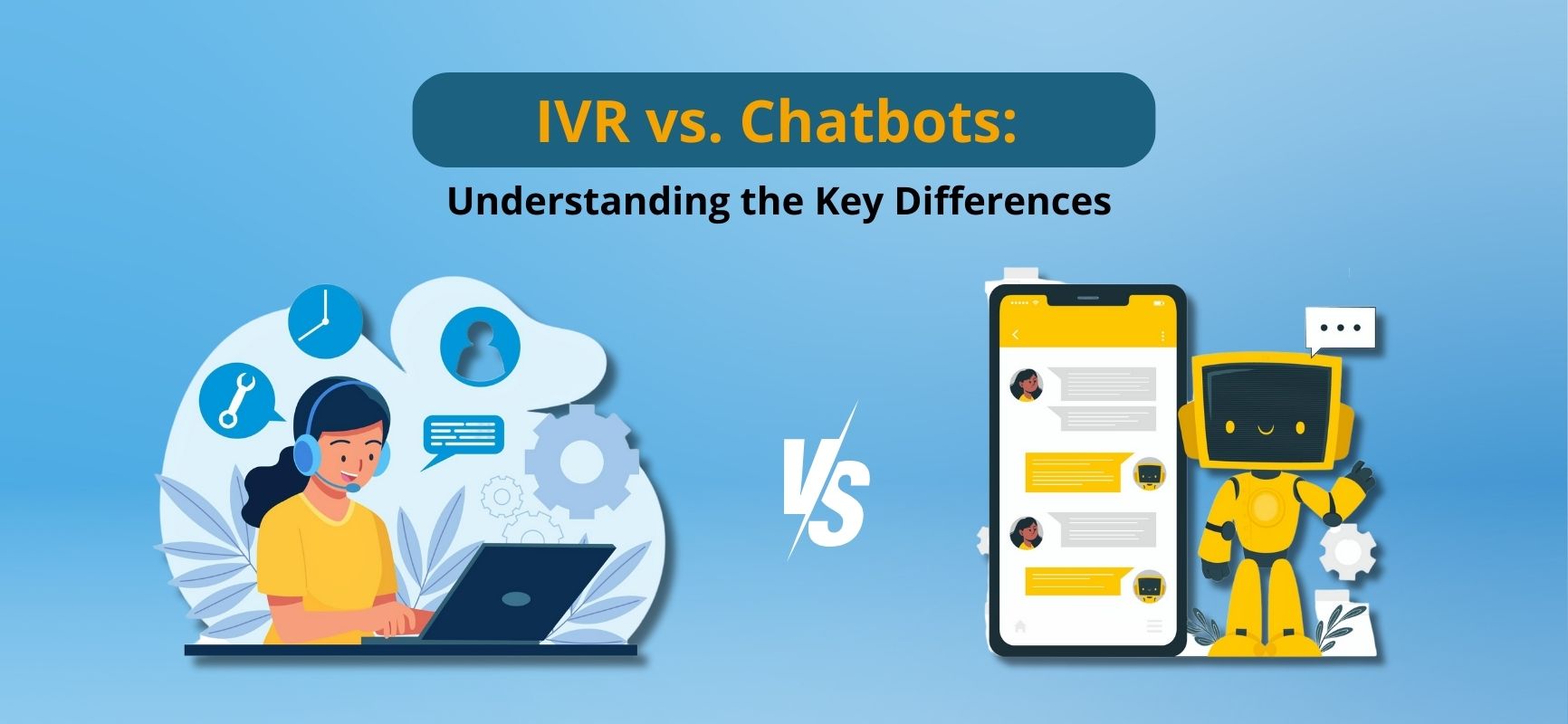 IVR vs. Chatbots: Understanding the Key Differences