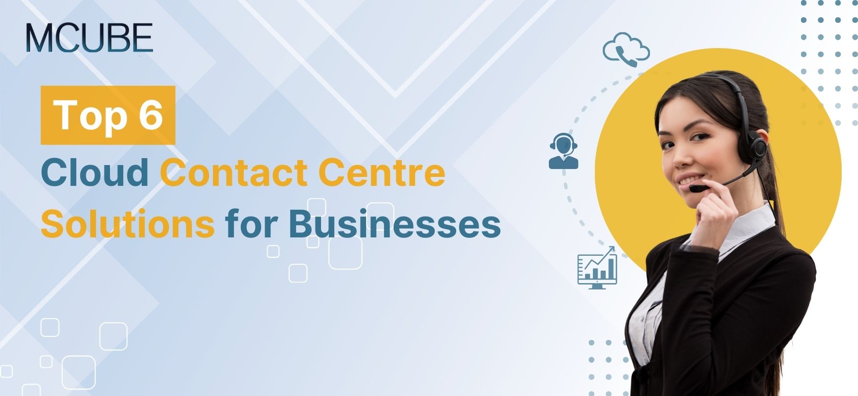 Top 6 Cloud Contact Center Solutions for Businesses