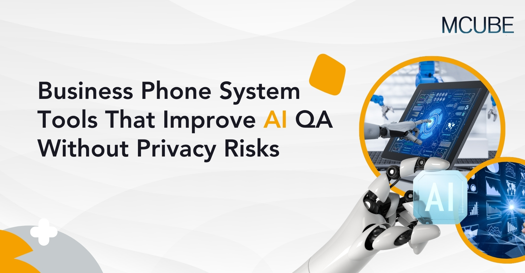 Business Phone System Tools That Improve AI QA Without Privacy Risks