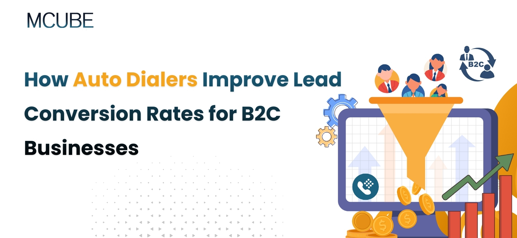 How Auto Dialers Improve Lead Conversion Rates for B2C Businesses