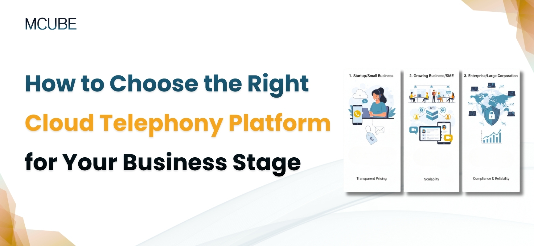 How to Choose the Right Cloud Telephony Platform for Your Business Stage
