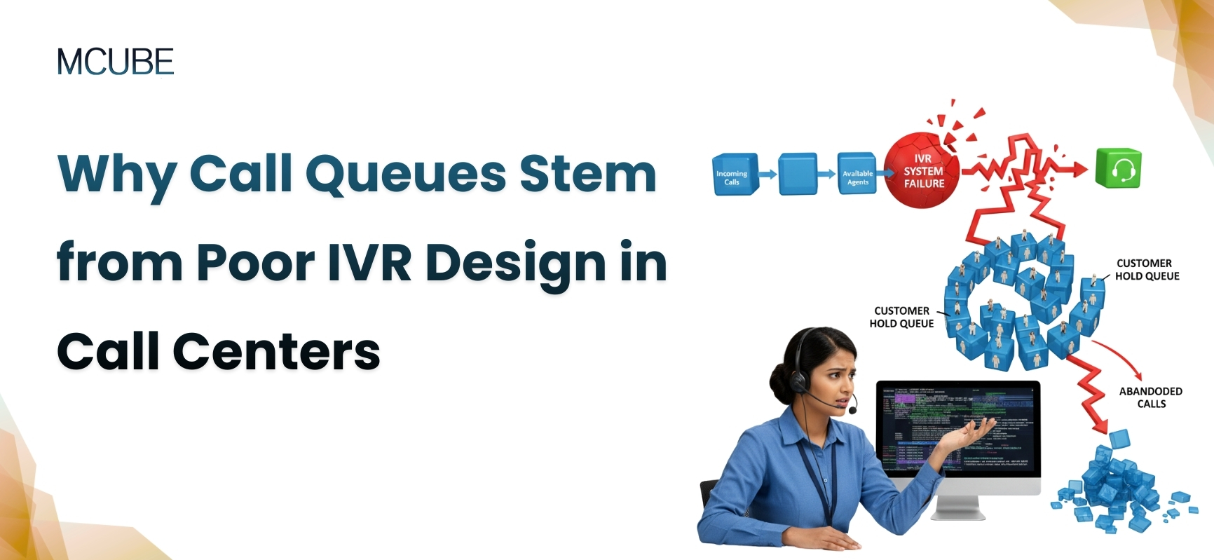 Why Call Queues Stem from Poor IVR Design in Call Centers