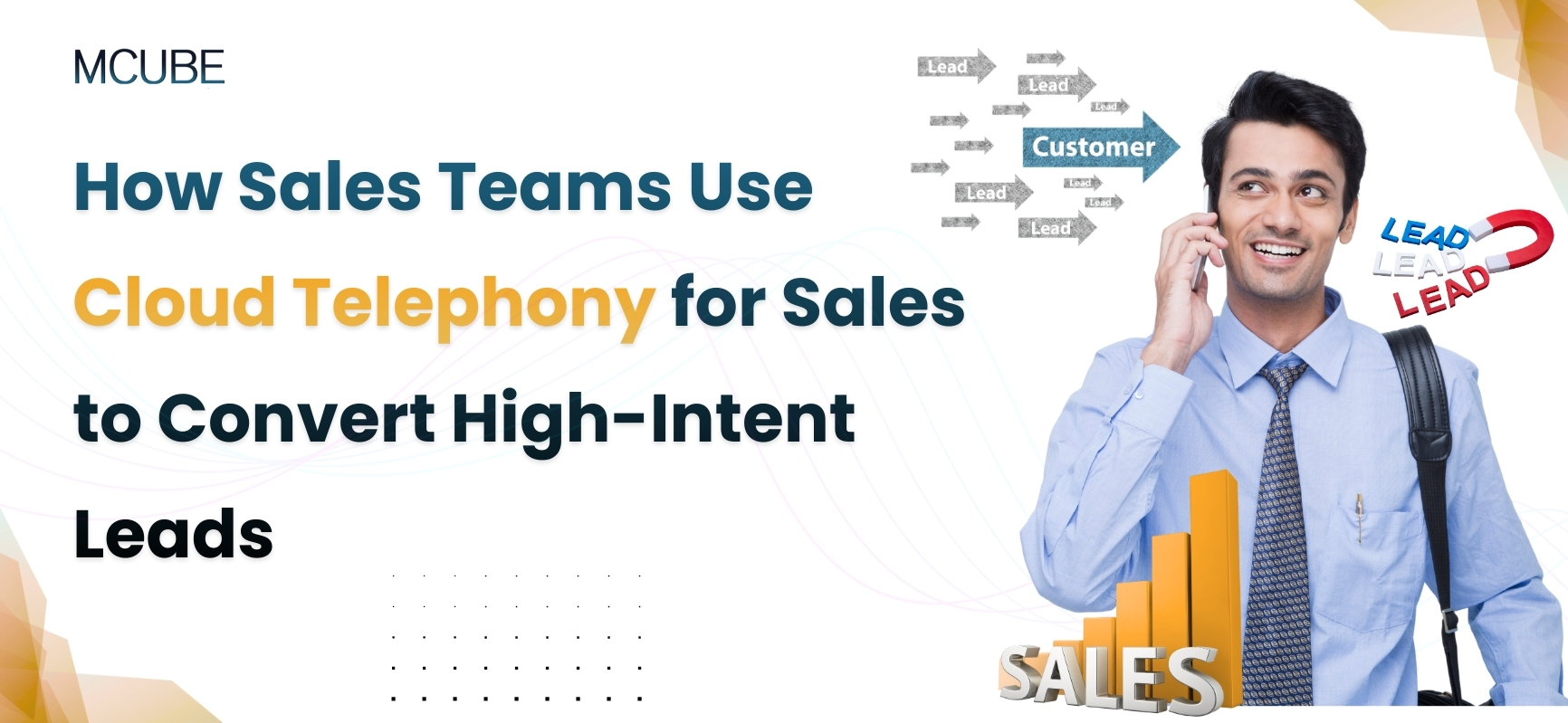 How Sales Teams Use Cloud Telephony for Sales to Convert High-Intent Leads