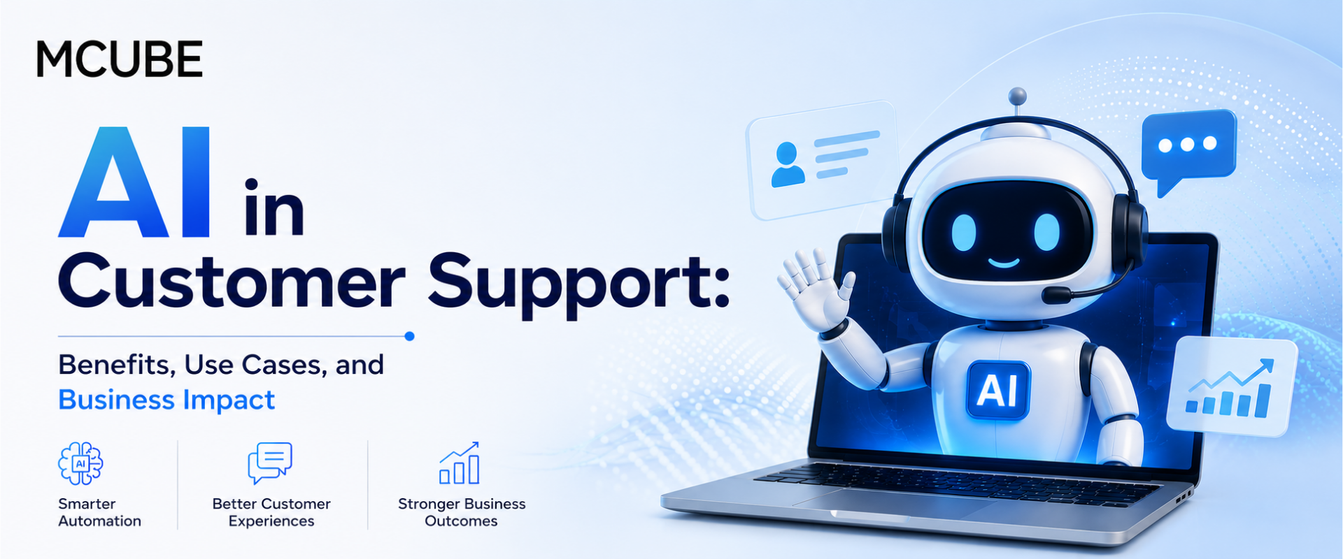 AI in Customer Support: Benefits, Use Cases, and Business Impact